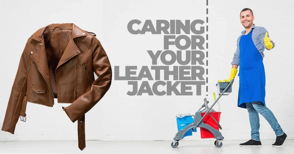 Caring for Your Leather Jacket